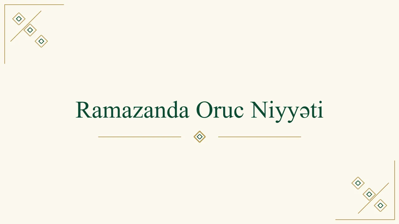 Ramazanda oruc niyyəti haqqında məqalə