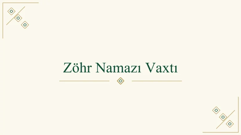 Zöhr namazı vaxtı haqqında məqalə